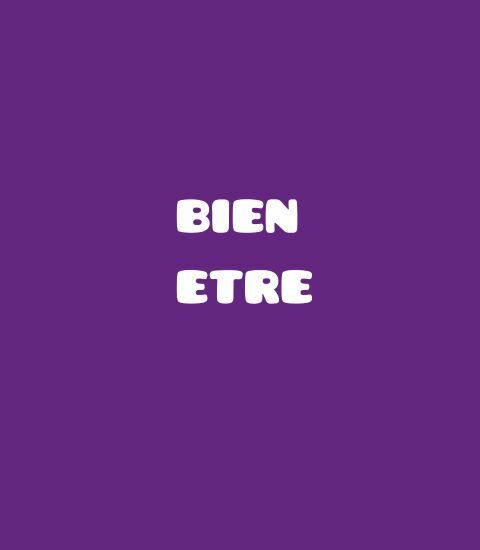 BIEN -ETRE